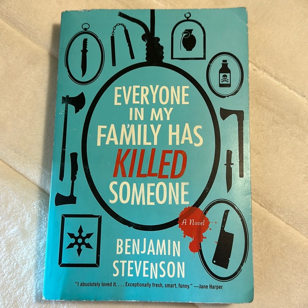 🤩3/$$14🤩 everyone in my family has killed someone